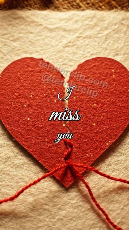 I miss you: torn heart mends