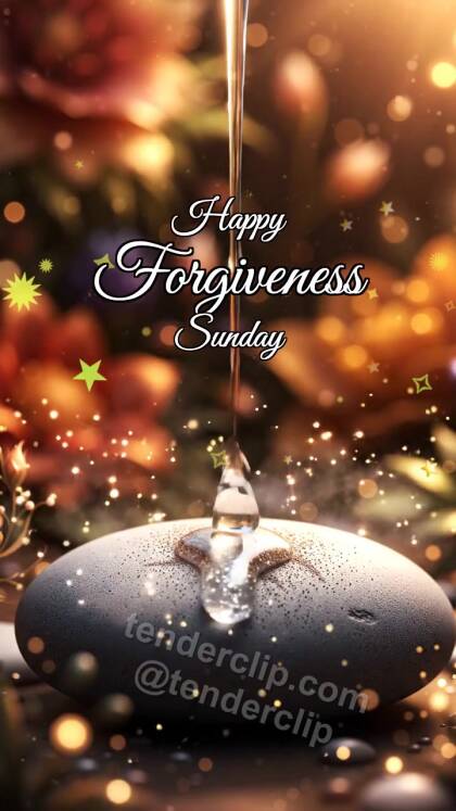 Happy Forgiveness Sunday: Warm Drop Washes Hurt