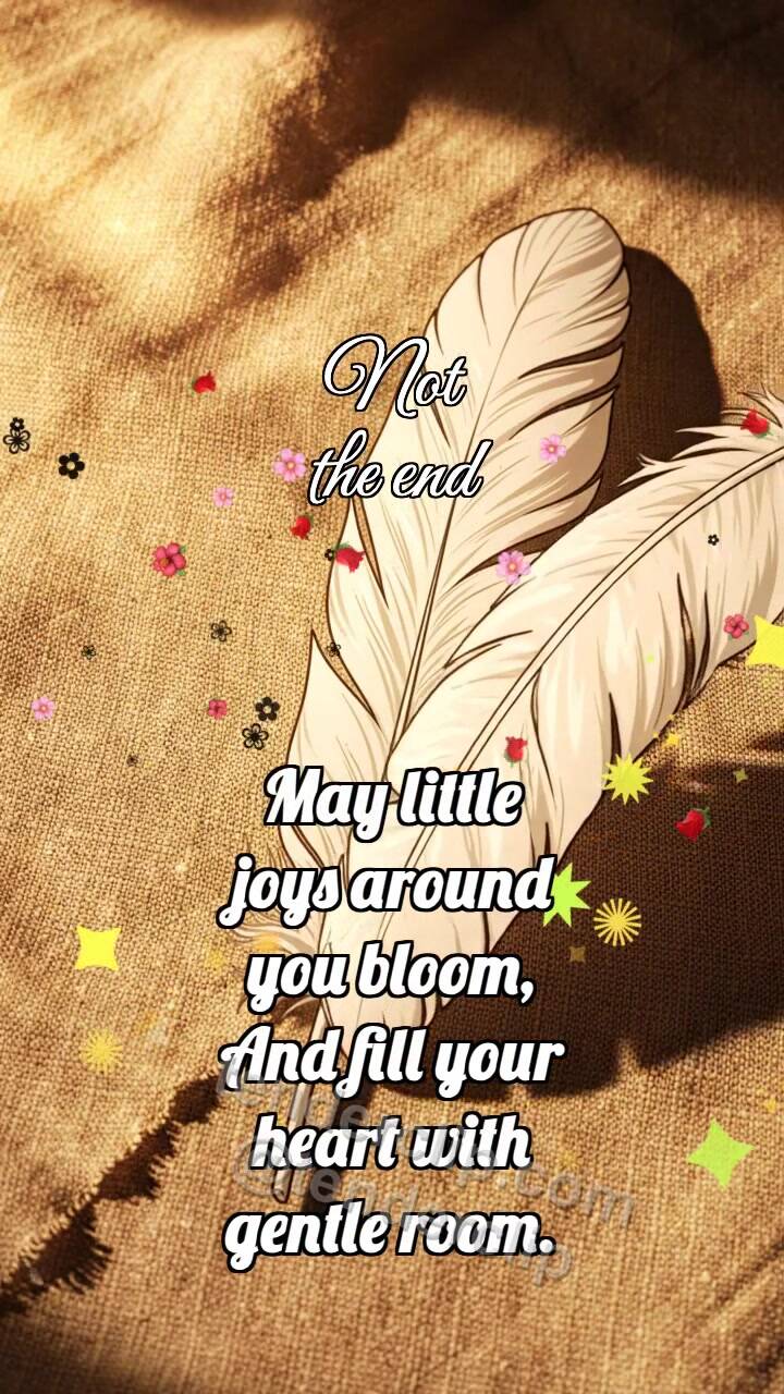 Animated greeting card about Not the end: Feather Smooths Crease