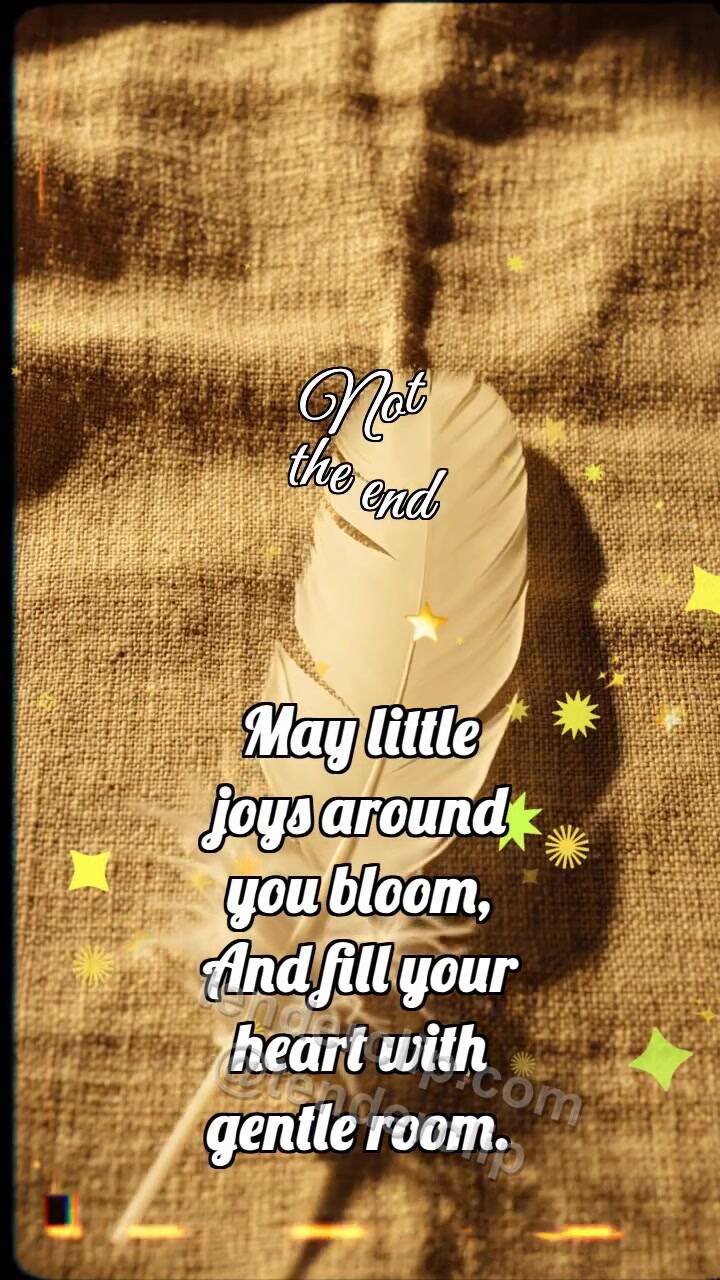 Animated greeting card about Not the end: Feather Smooths Crease